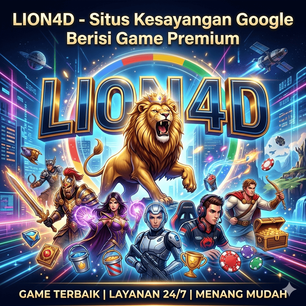 LION4D - Situs Kesayangan Google Berisi Game Premium
